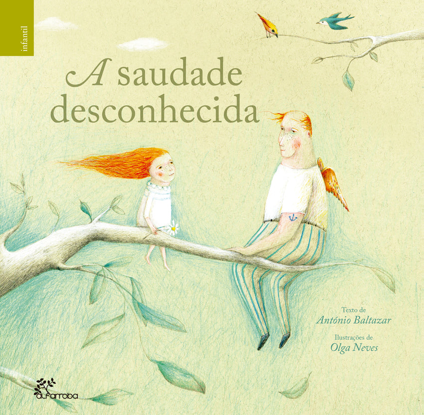 A saudade desconhecida