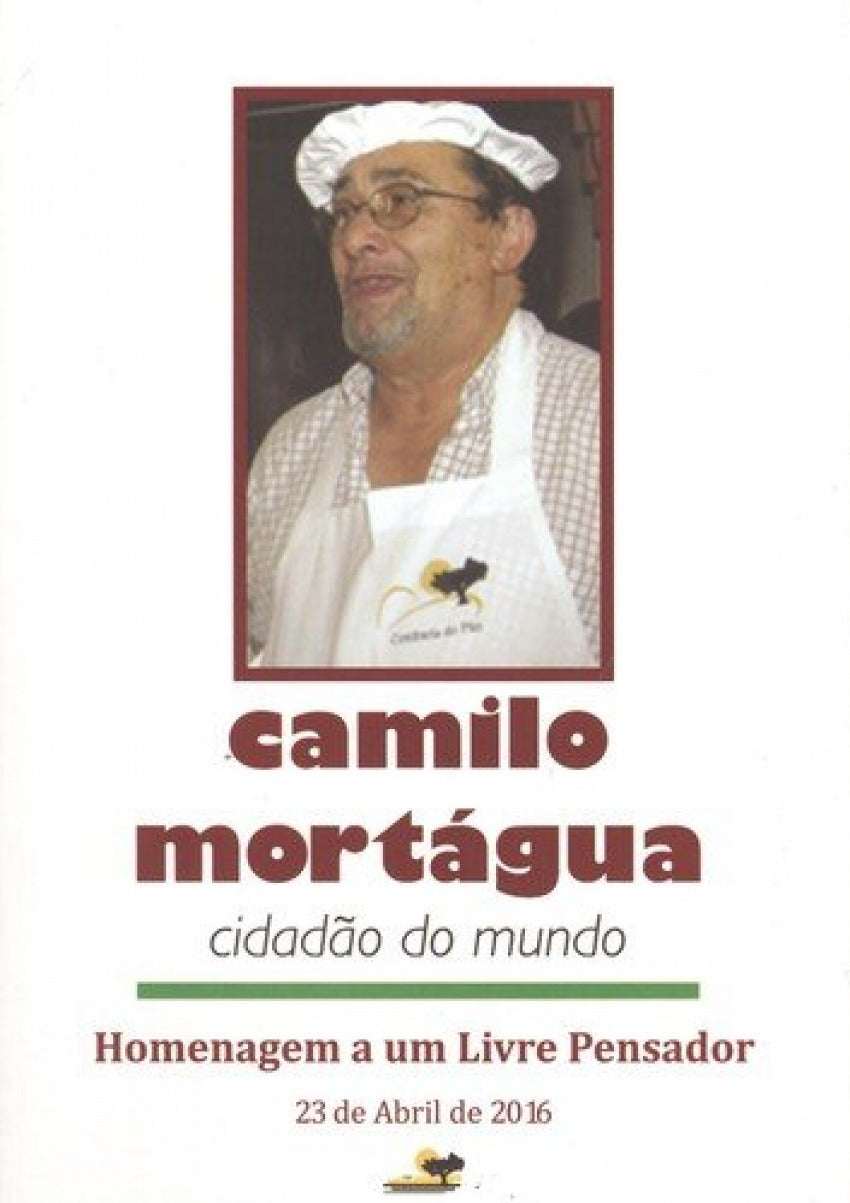 camilo mortagua: cidado do mundo