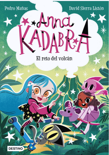 Anna Kadabra 14. El reto del volcán