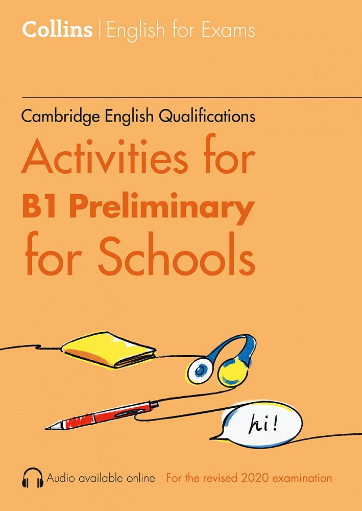 ACTIVITIES FOR B1 PRELIMINARY FOR SCHOOLS