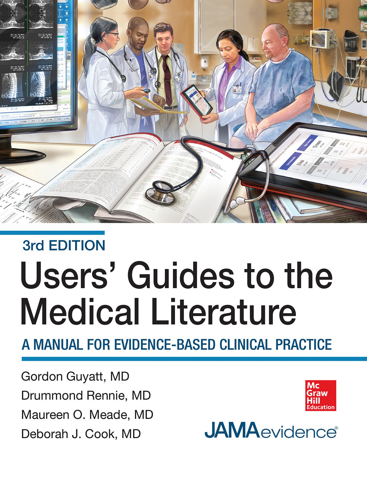 USERS' GUIDES TO THE MEDICAL LITERATURE: A MANUAL FOR EVIDENCE-BASED CLINICAL PRACTICE