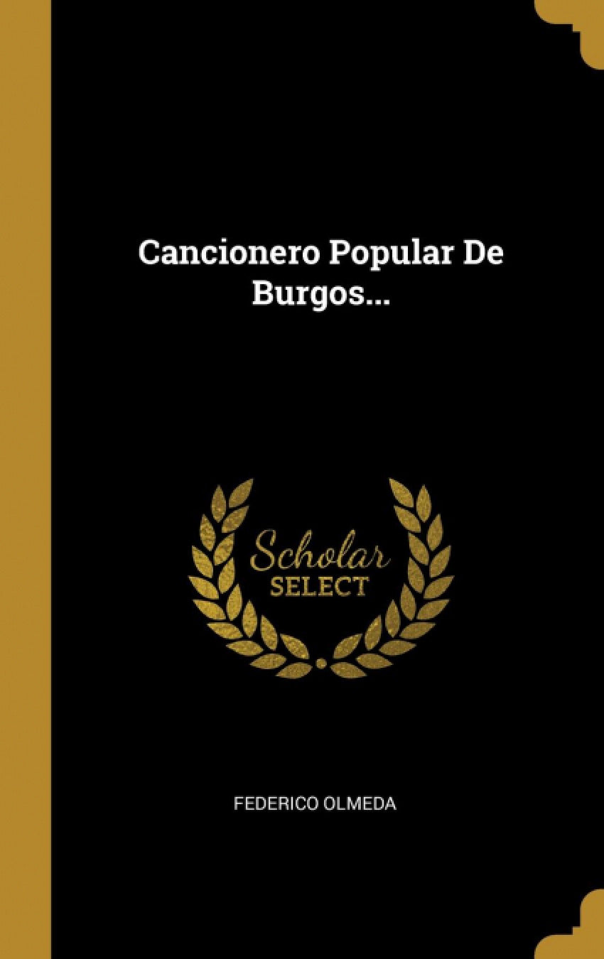 Cancionero Popular De Burgos...