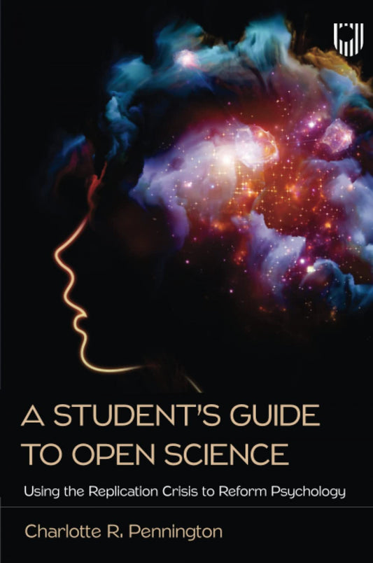 A student's guide to open science