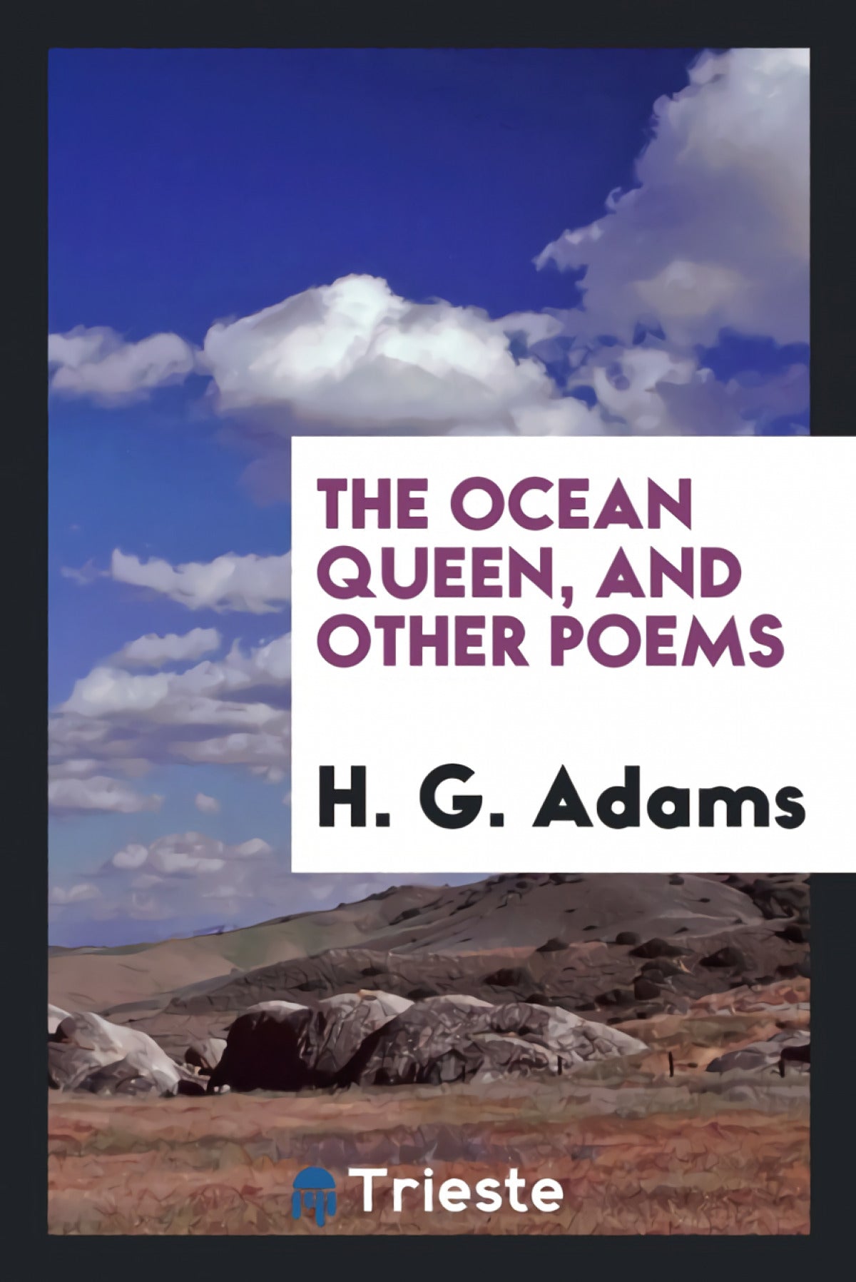 The ocean queen, and other poems