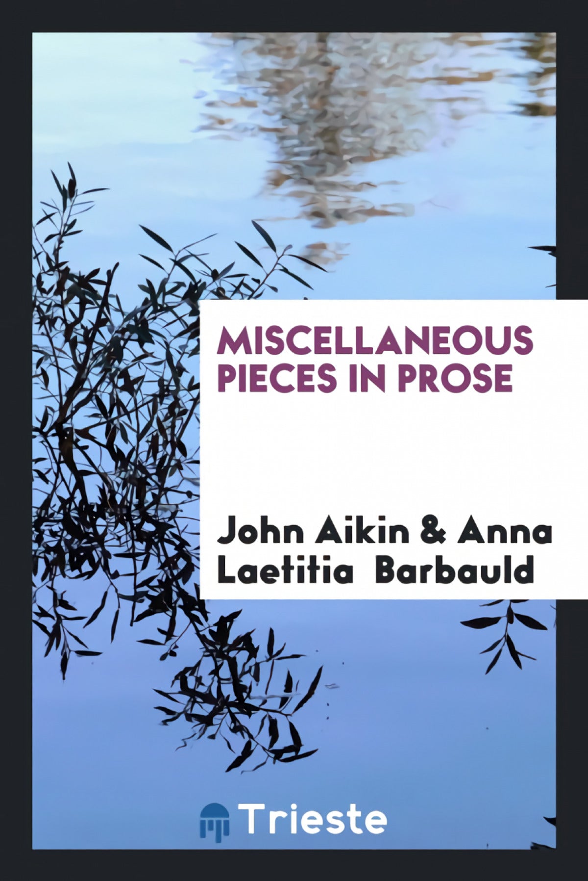 Miscellaneous pieces in prose