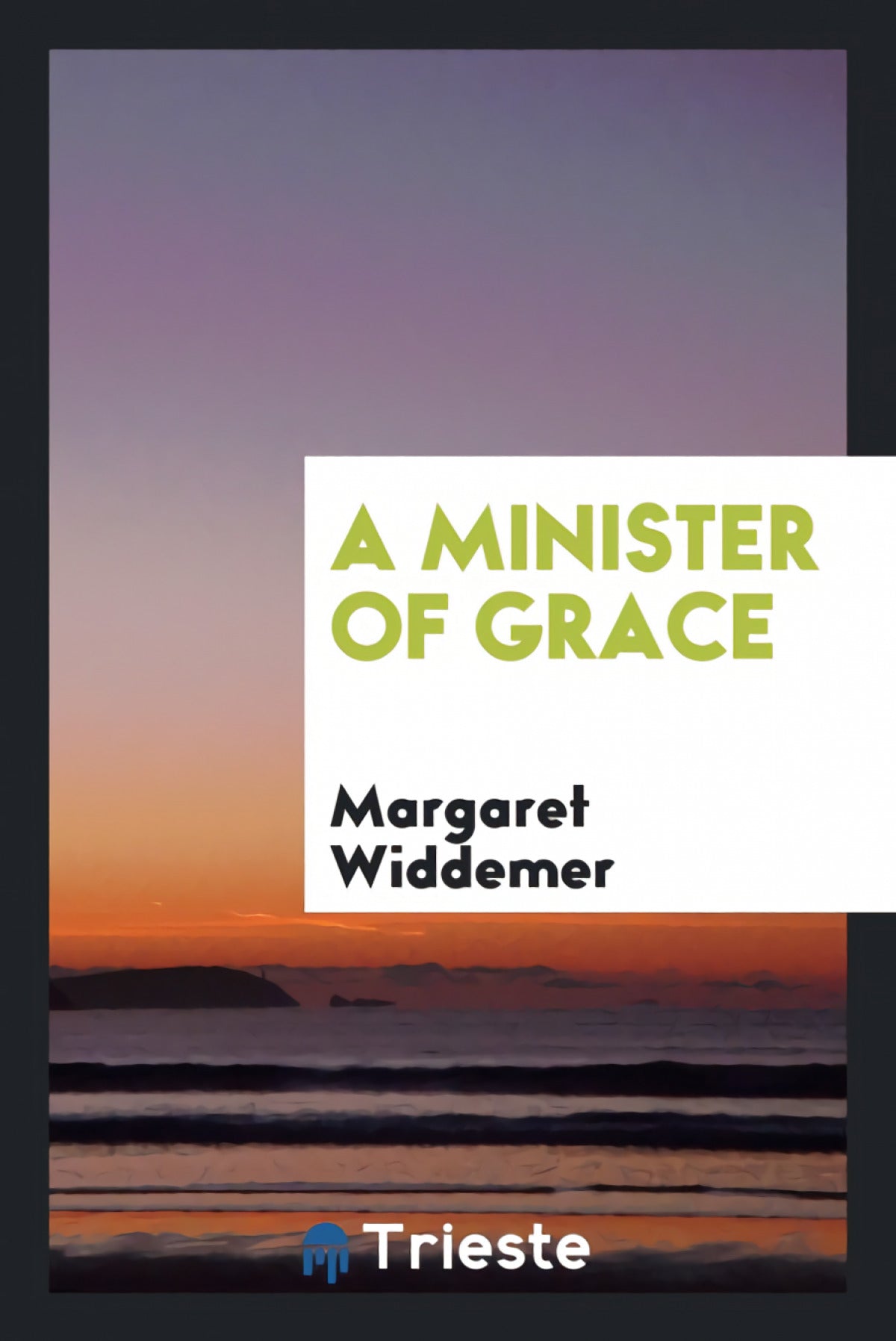 A minister of grace