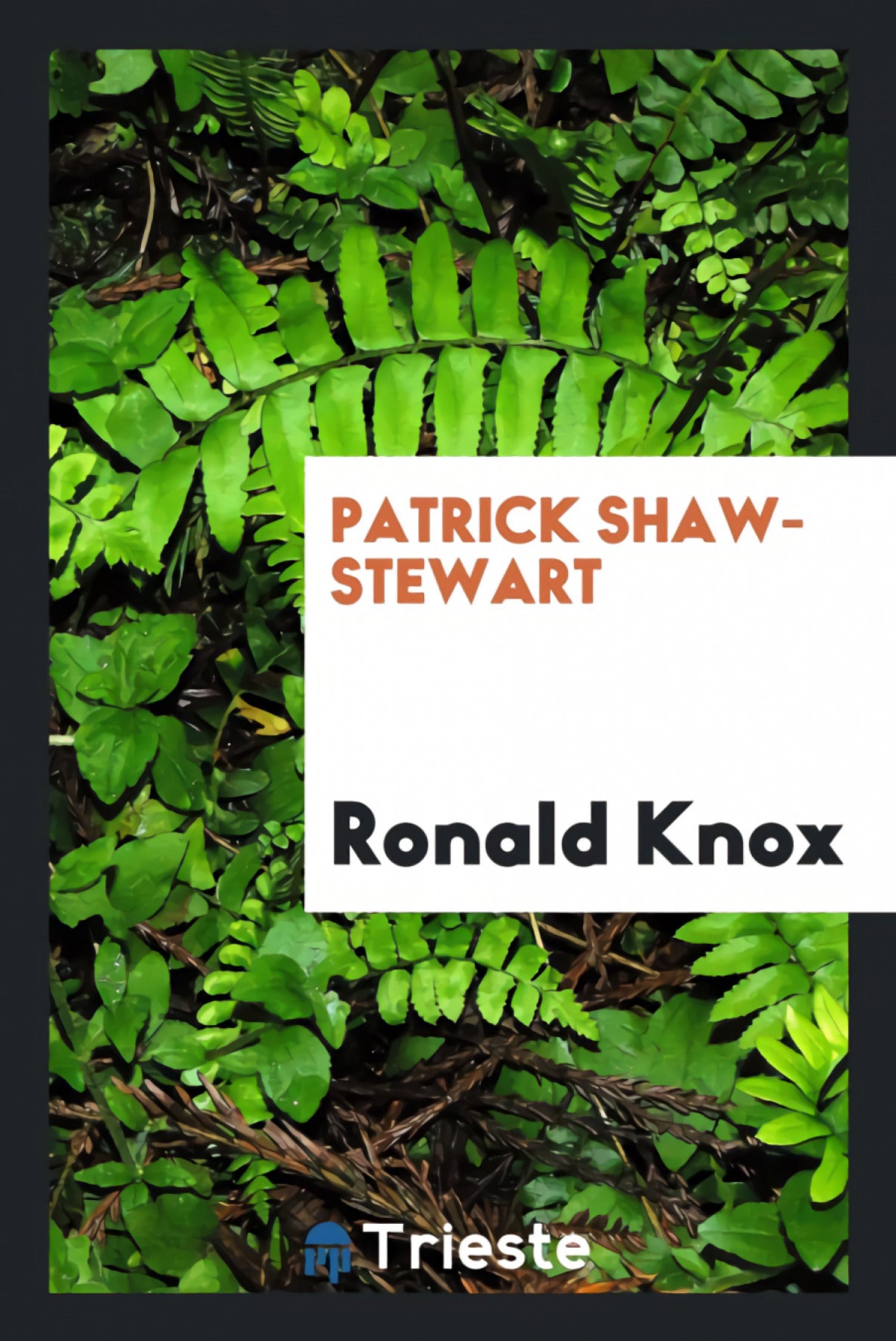 Patrick Shaw-Stewart
