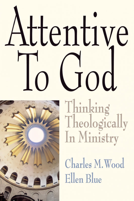 Attentive to God