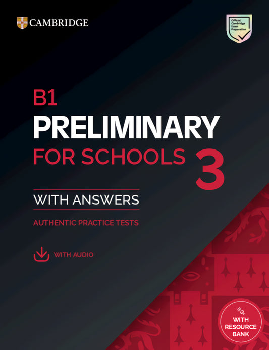 B1 Preliminary for Schools 3 Student's Book with Answers with Audio