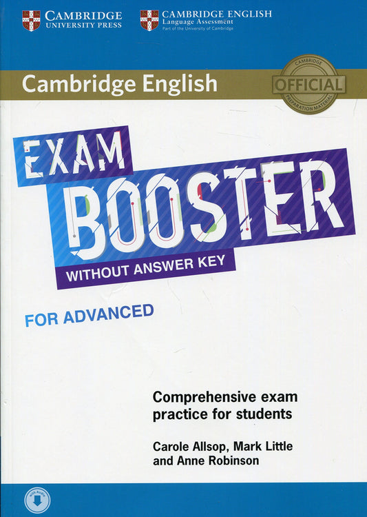 Cambridge English Exam Boosters. Booster for Advanced without Answer. Key with Audio