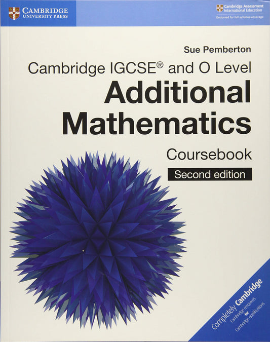 CAMBRIDGE IGCSE O LEVEL ADDITIONAL MATHEMATICS COU