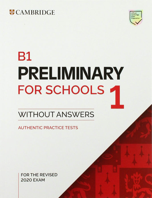B1 PRELIMINARY FOR SCHOOLS 1 STUDENT WITHOUT KEY +AUDIO EXAM