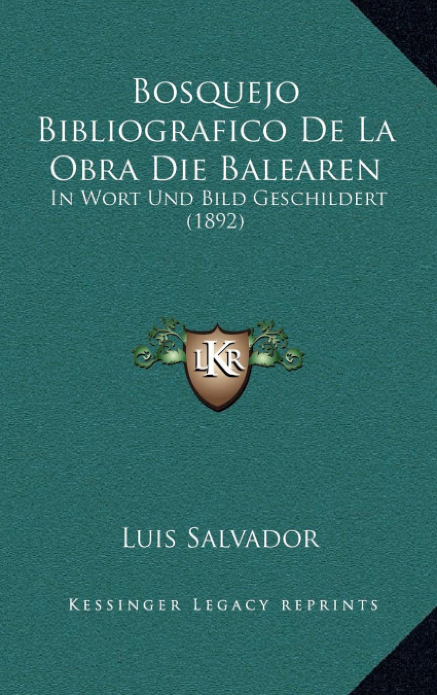Bosquejo Bibliografico De La Obra Die Balearen