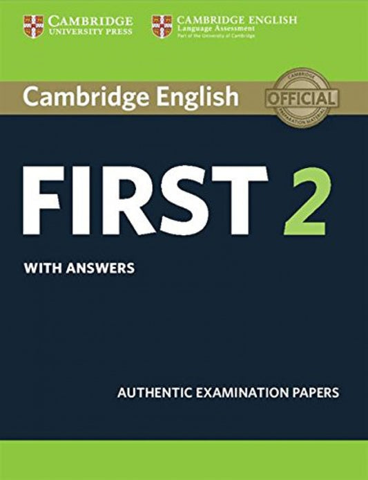 CAMBRIDGE FIRST CERTIFICATE ENGLISH 2 STUDENTS WITH KEY FCE 2016
