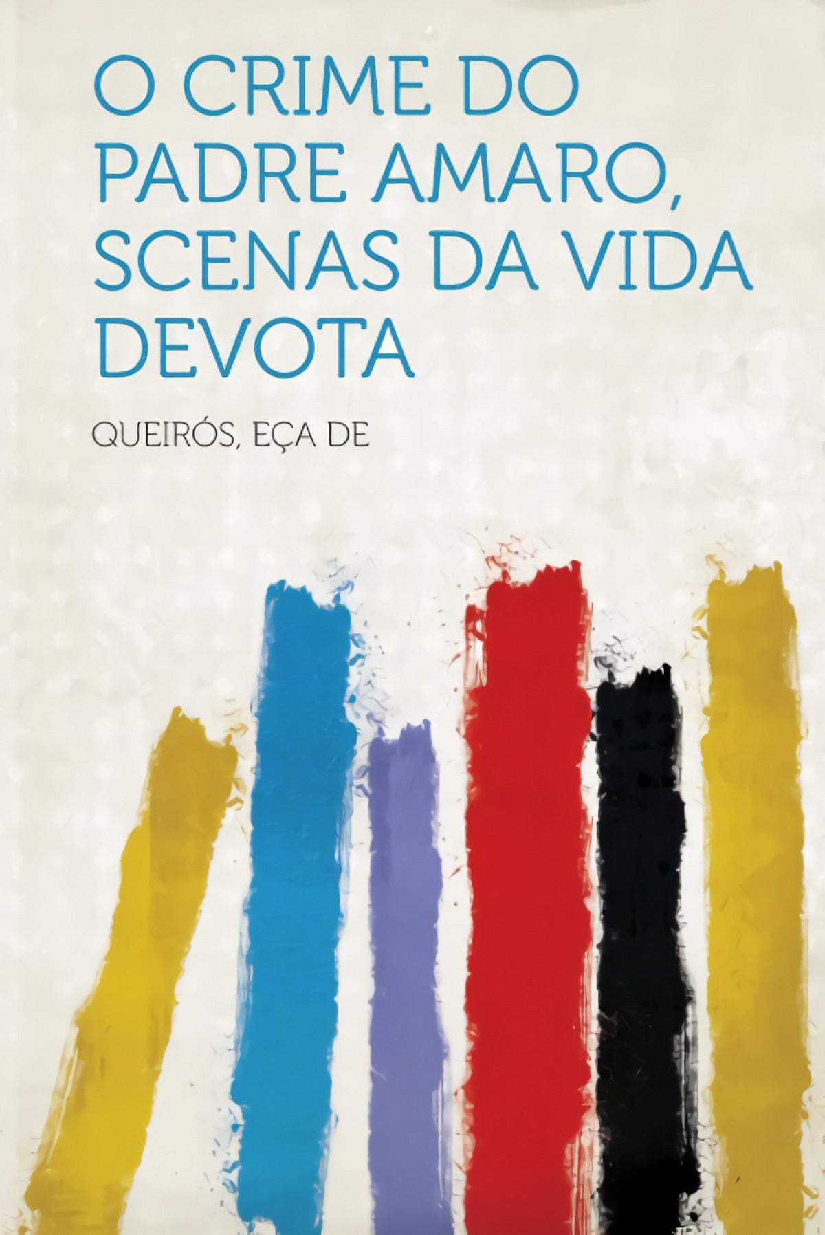 O crime do padre Amaro, scenas da vida devota