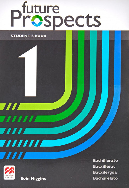 FUTURE PROSPECTS 1 Student's book: libro de texto y versión digital (licencia 15 meses)