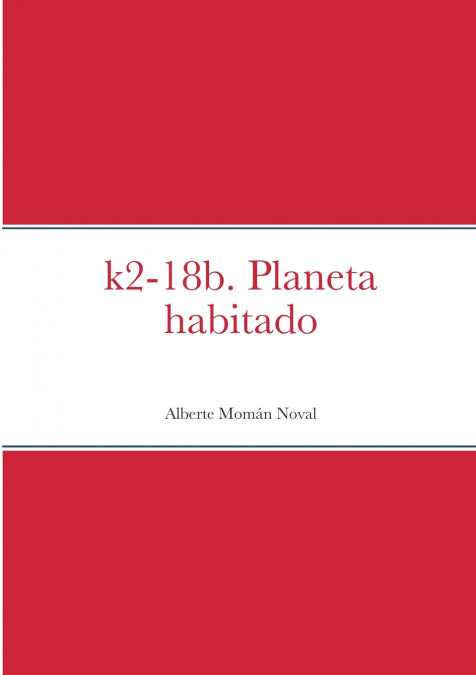 K2-18b. Planeta habitado