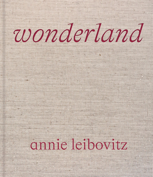 Annie Leibovitz: Wonderland