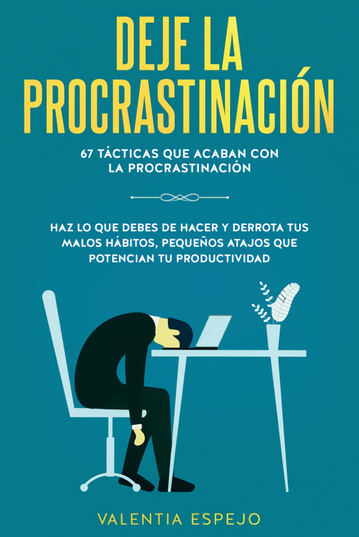 Deje la procrastinación