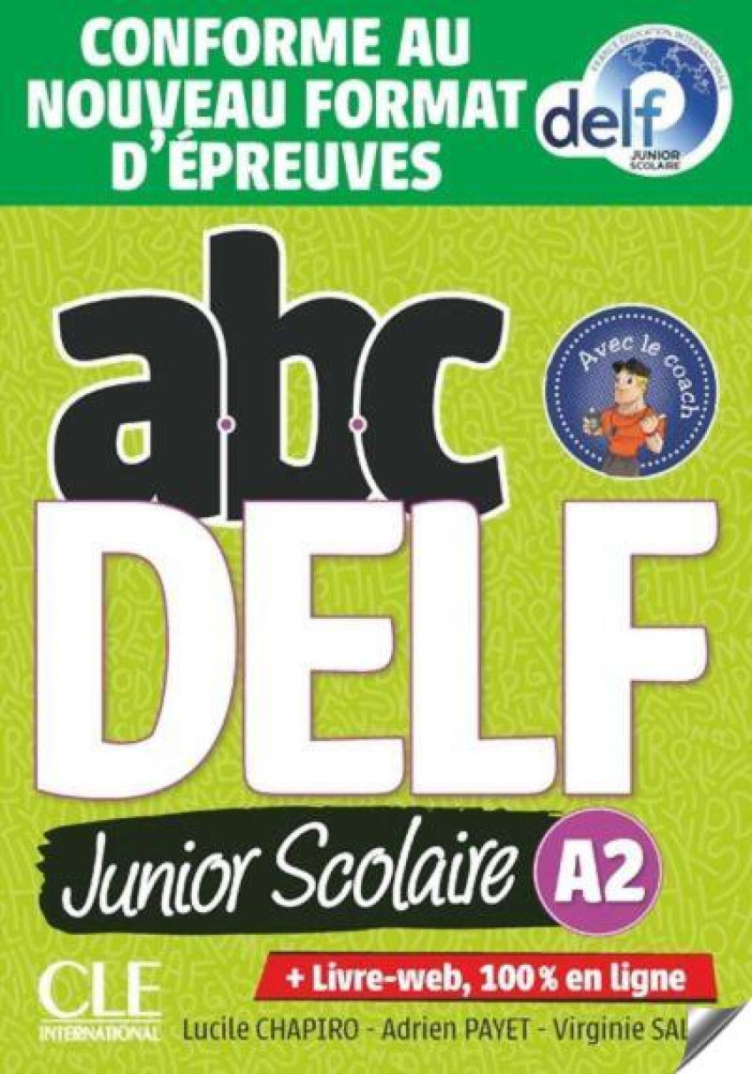 ABC DELF JUNIOR SCOLAIRE - NIVEAU A2 - LIVRE+DVD - CONFORME AU NOUVEAU FORMAT D'
