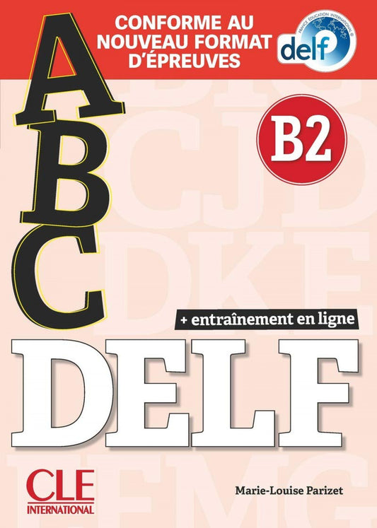 (PACK) ABC DELF 'B2' (+ENTRAÎNEMENT EN LIGNE)(+CD AUDIO MP3)