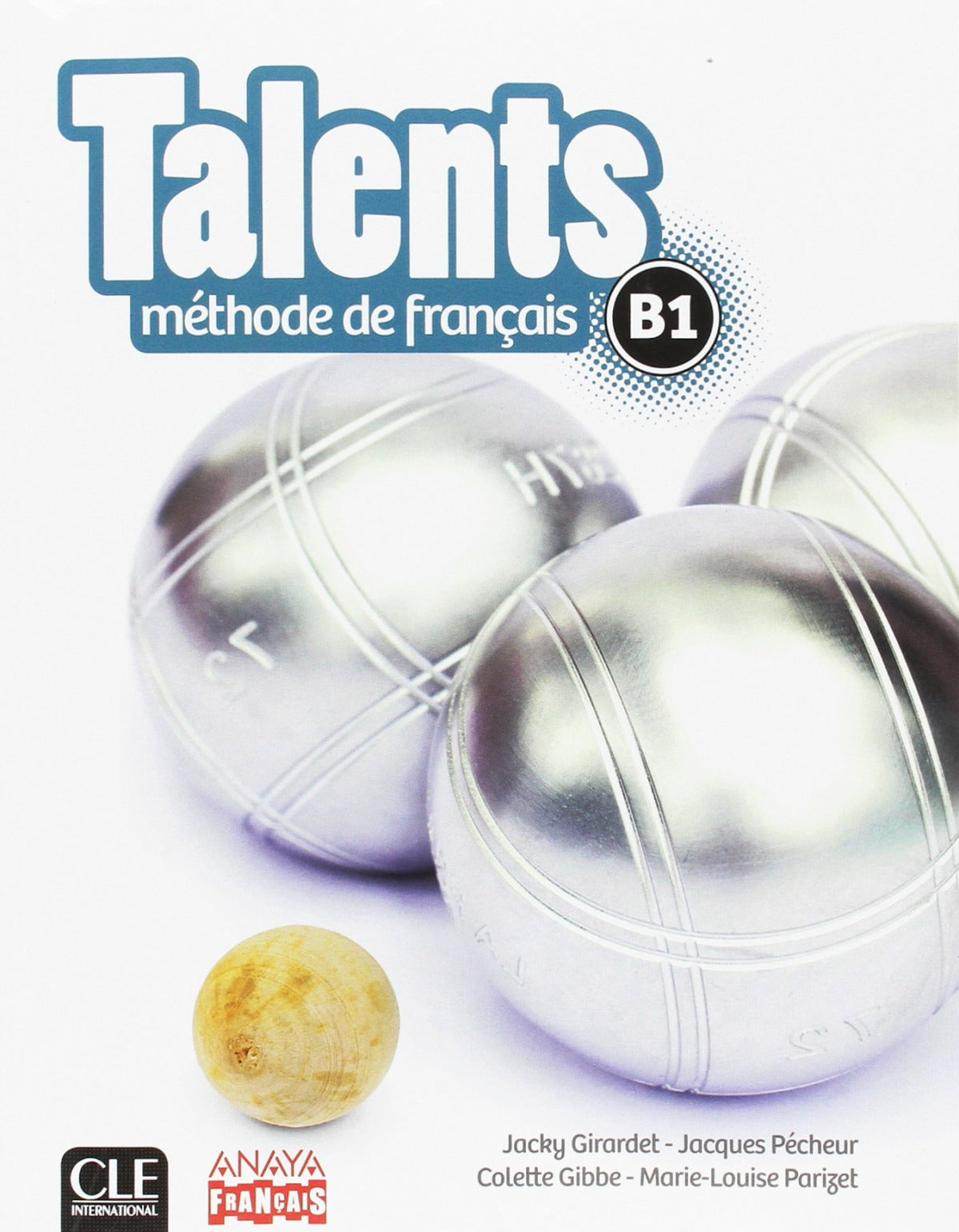 TALENTS LIVRE DE L´ELEVE B1.