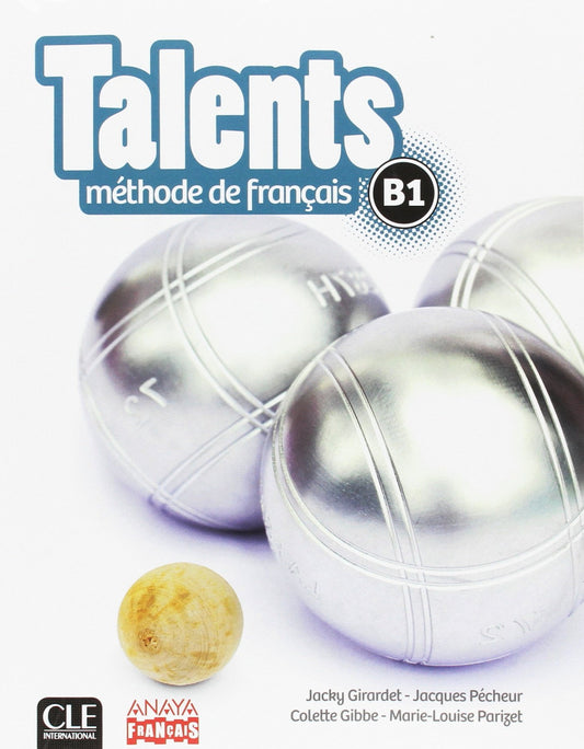 TALENTS LIVRE DE L´ELEVE B1.