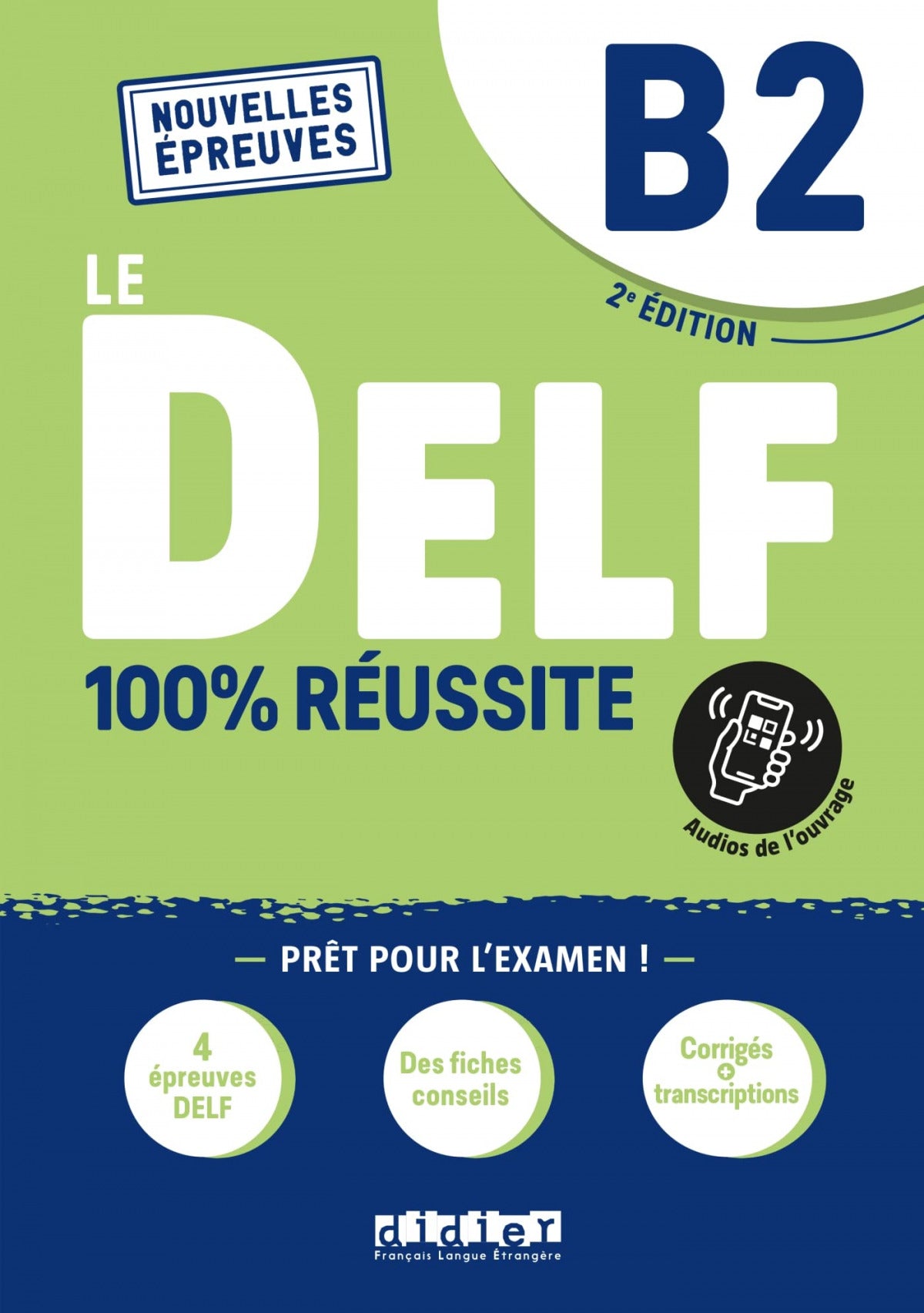 100% REUSSITE-LE DELF B2 LIVRE+ONP ED22