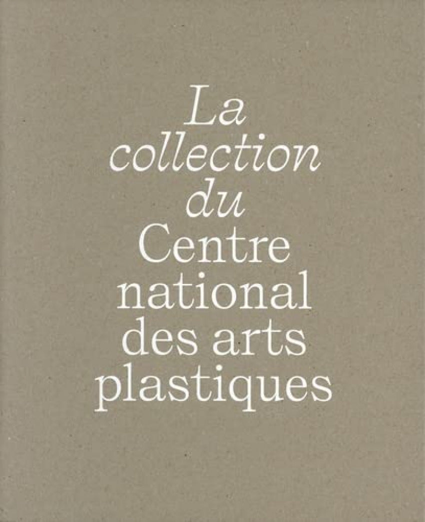 Collection du centre national des artes plastiques