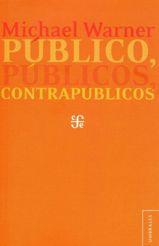 Público, públicos, contrapúblicos