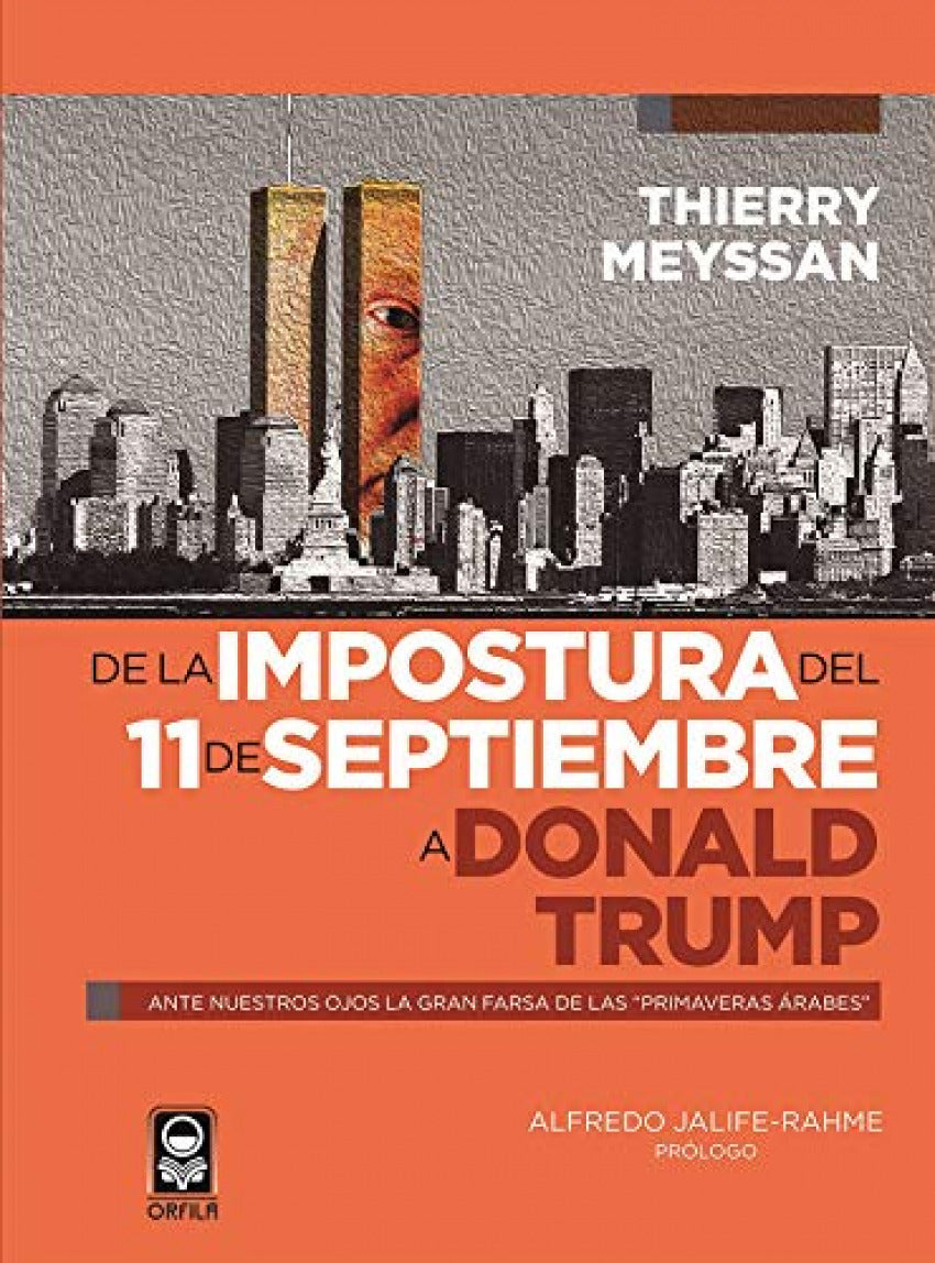 De la impostura del 11 de septiembre a Donald Trump