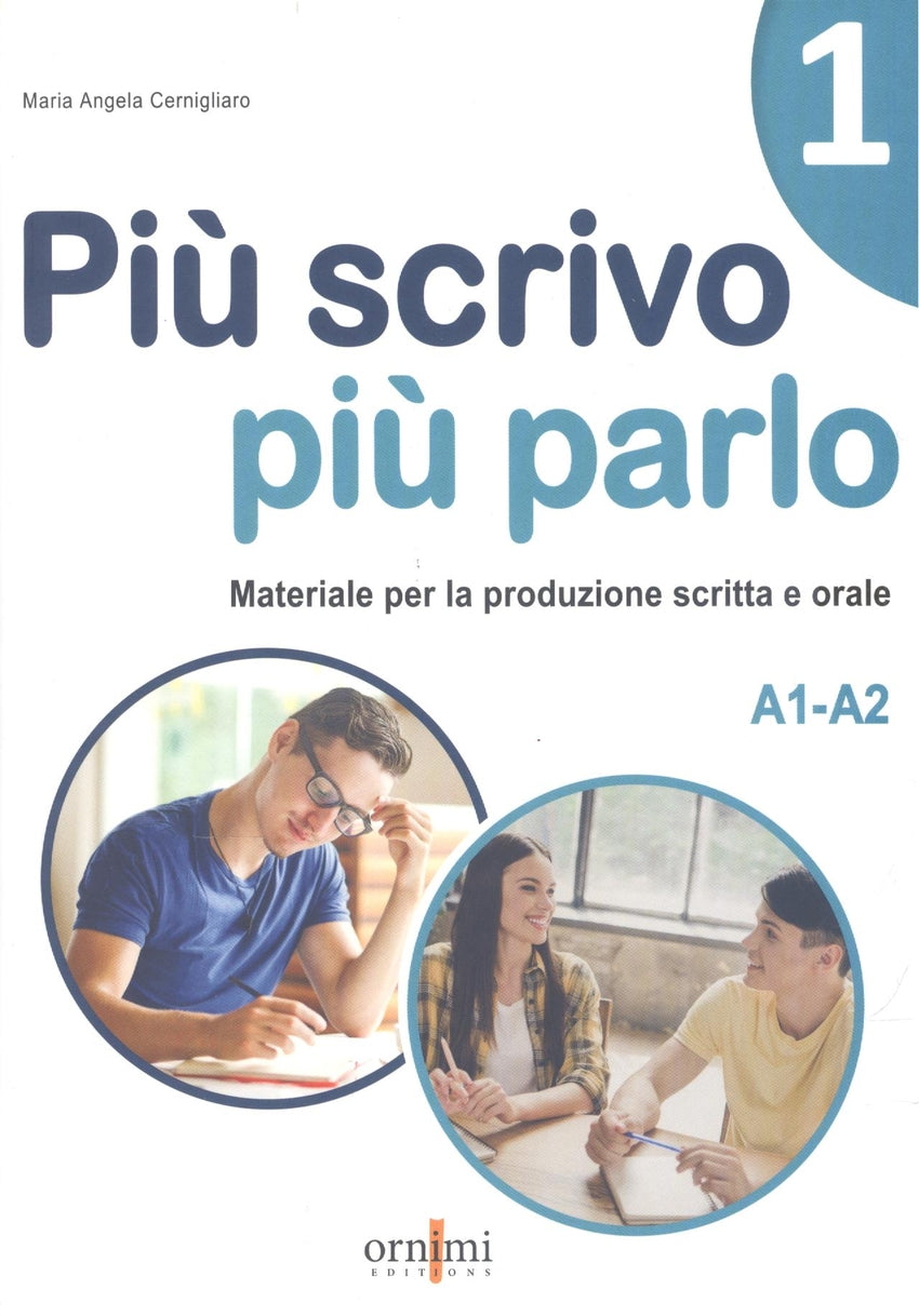 PIÙ SCRIVO PIU PARLO (A1-A2)