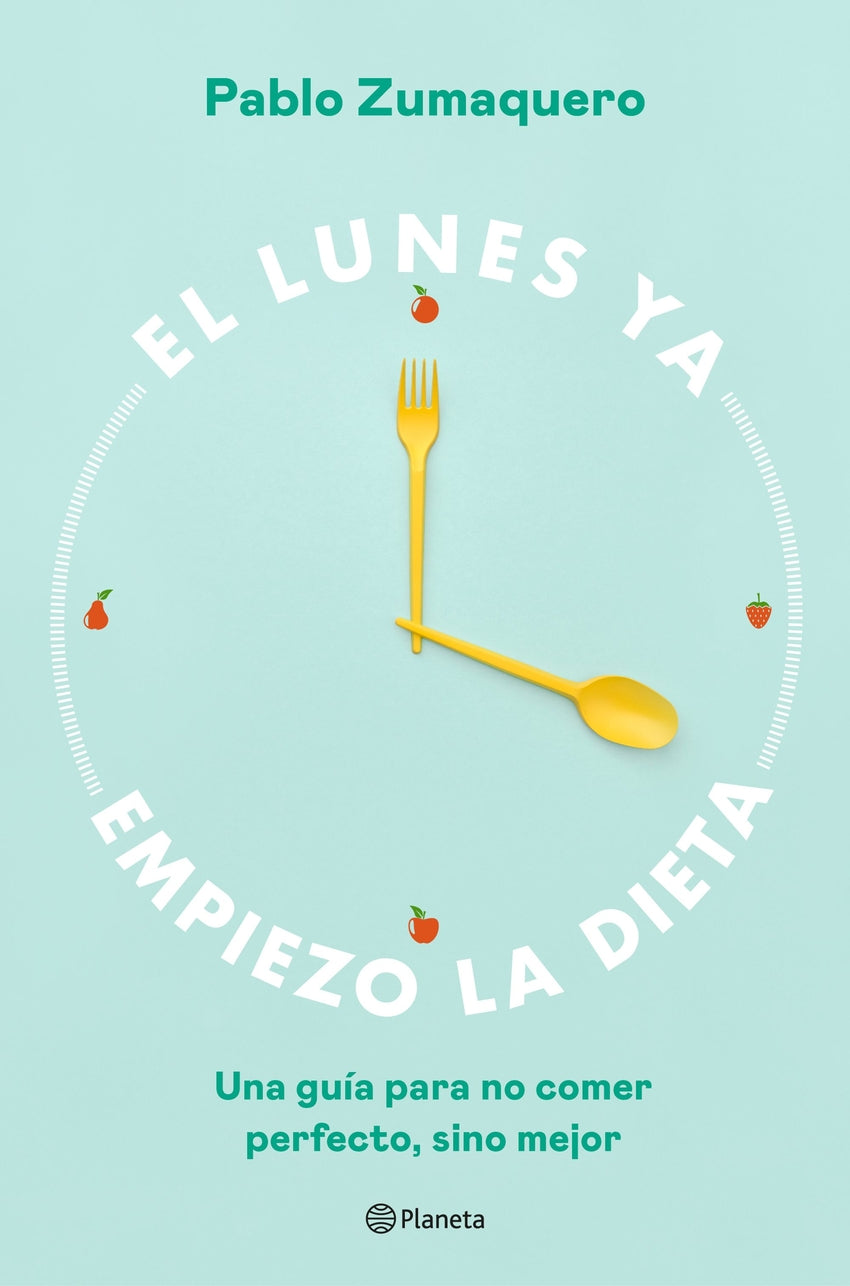 El lunes ya empiezo la dieta