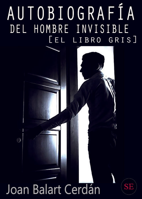 Autobiograf¡a del hombre invisible - El libro gris