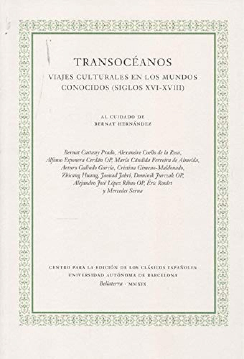 Transocéanos. Viajes culturales en los mundos conocidos (siglos XVI-XVIII)