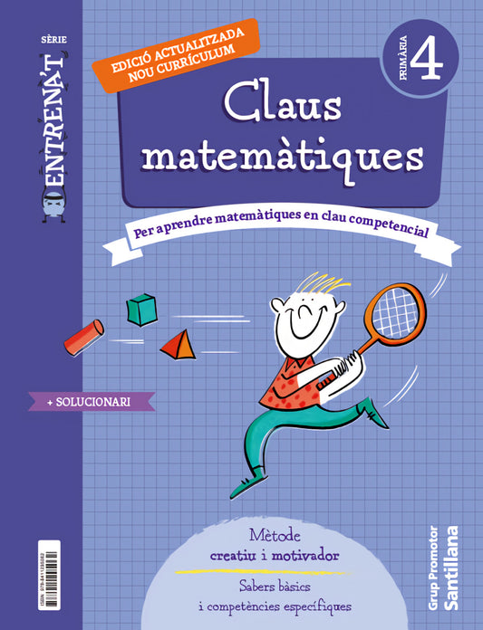 QUADERN CLAUS MATEMÀTIQUES 4T.PRIMARIA. SERIE ENTRENAT 2023