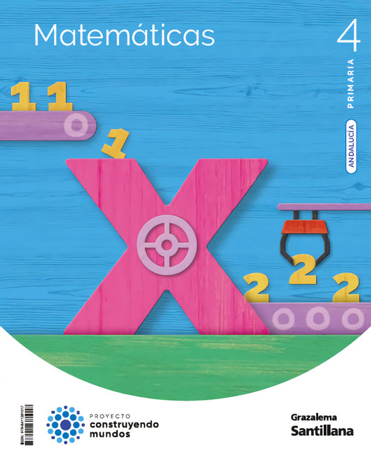 MATEMATICAS 4 PRIMARIA CONSTRUYENDO MUNDOS
