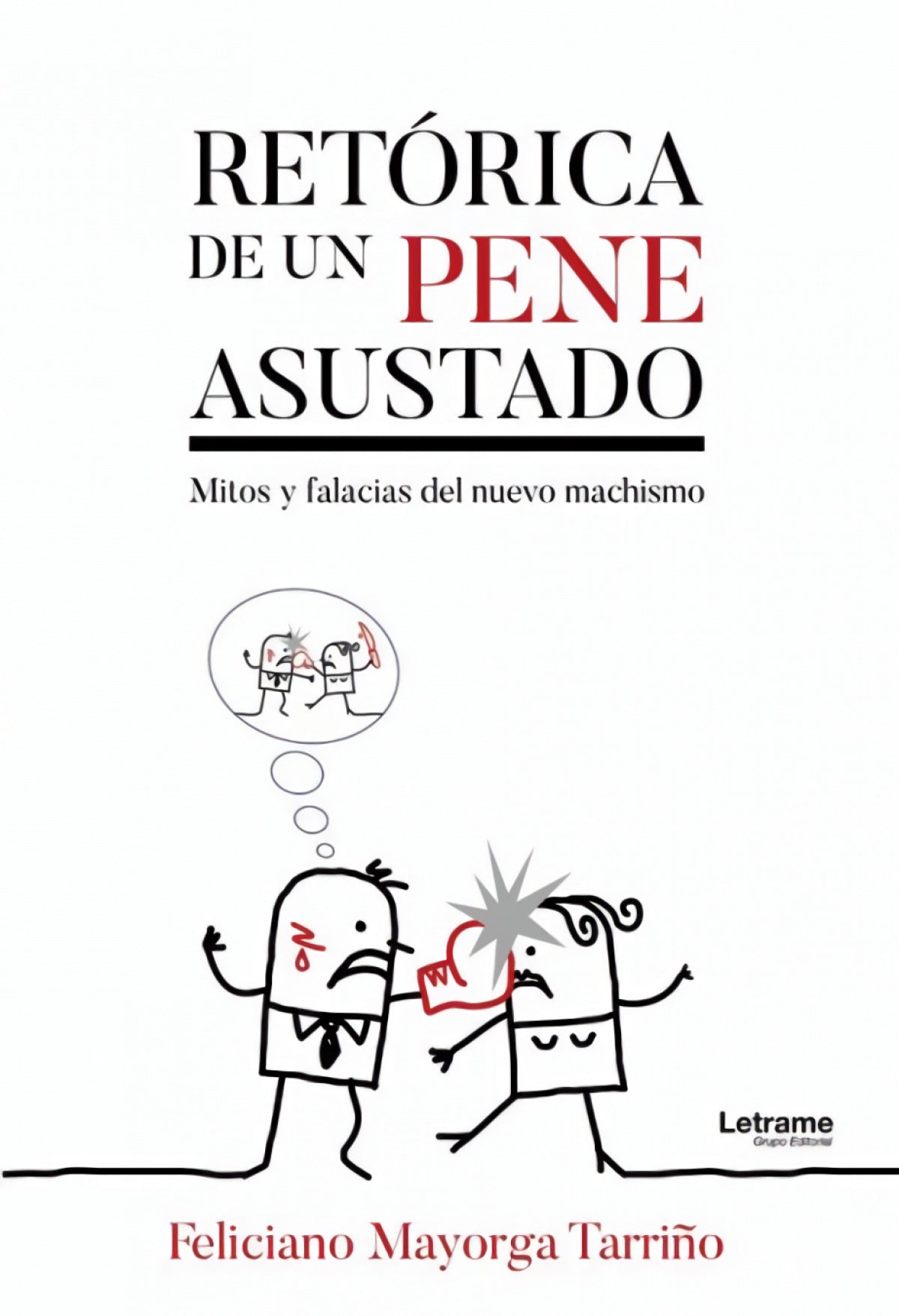 Retórica de un pene asustado