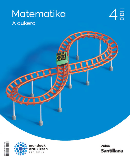 MATEMATIKA 4ºDBH OPC.A MUNDUAK ERAIKITZEN. EUSKADI 2023