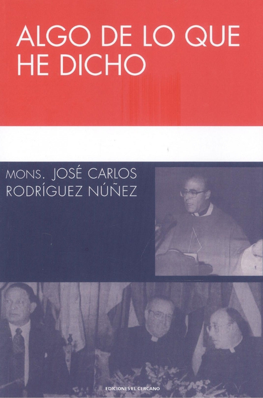 Algo de lo que he dicho