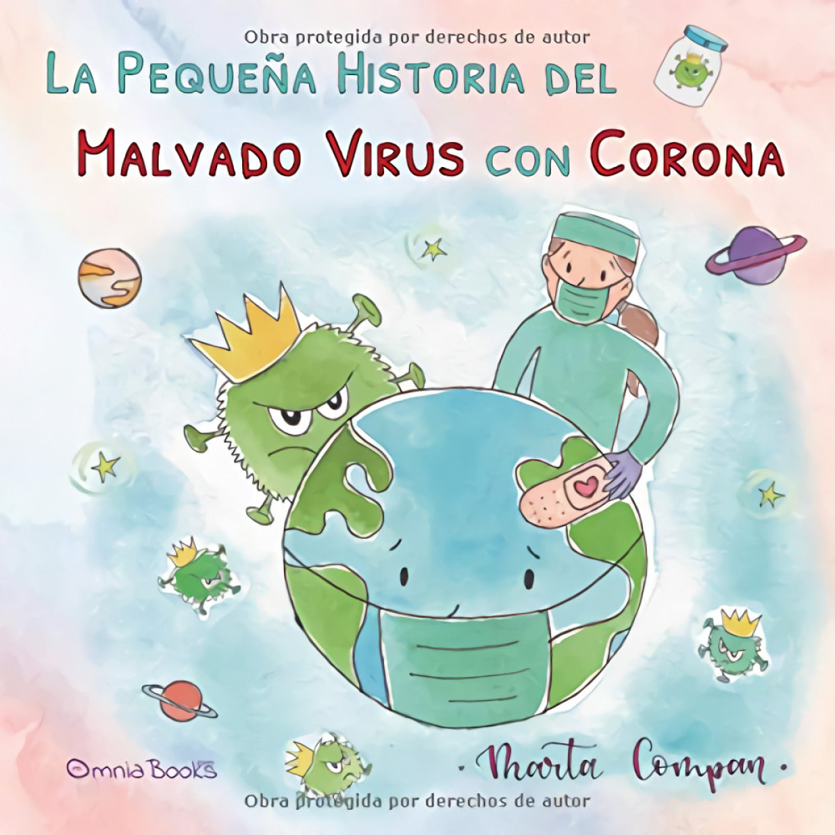 La pequeña historia del malvado virus con corona