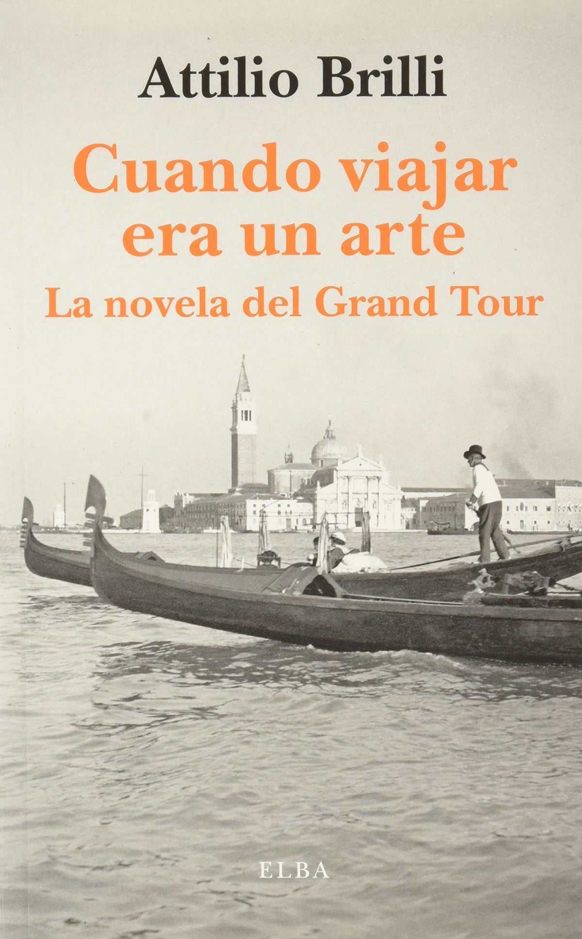 CUANDO VIAJAR ERA UN ARTE