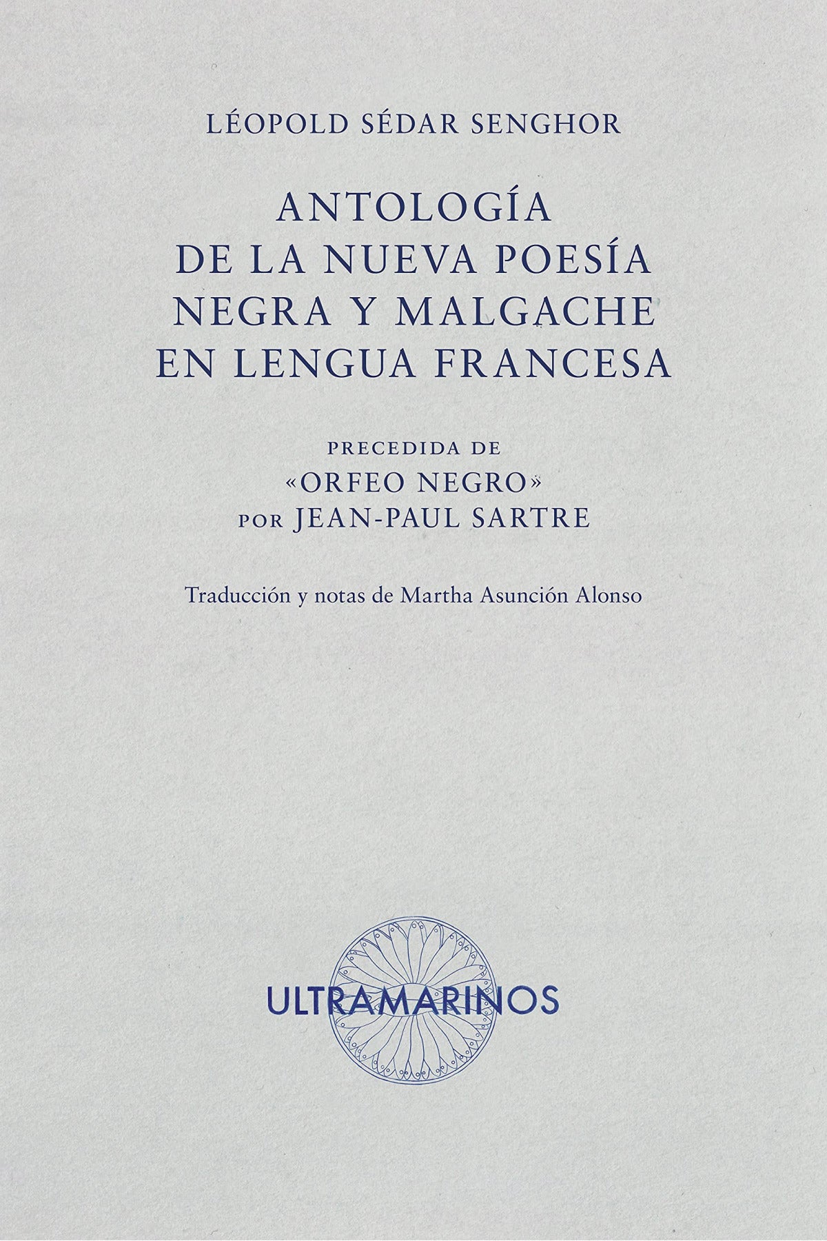 Antología de la nueva poesía negra y malgache en lengua francesa