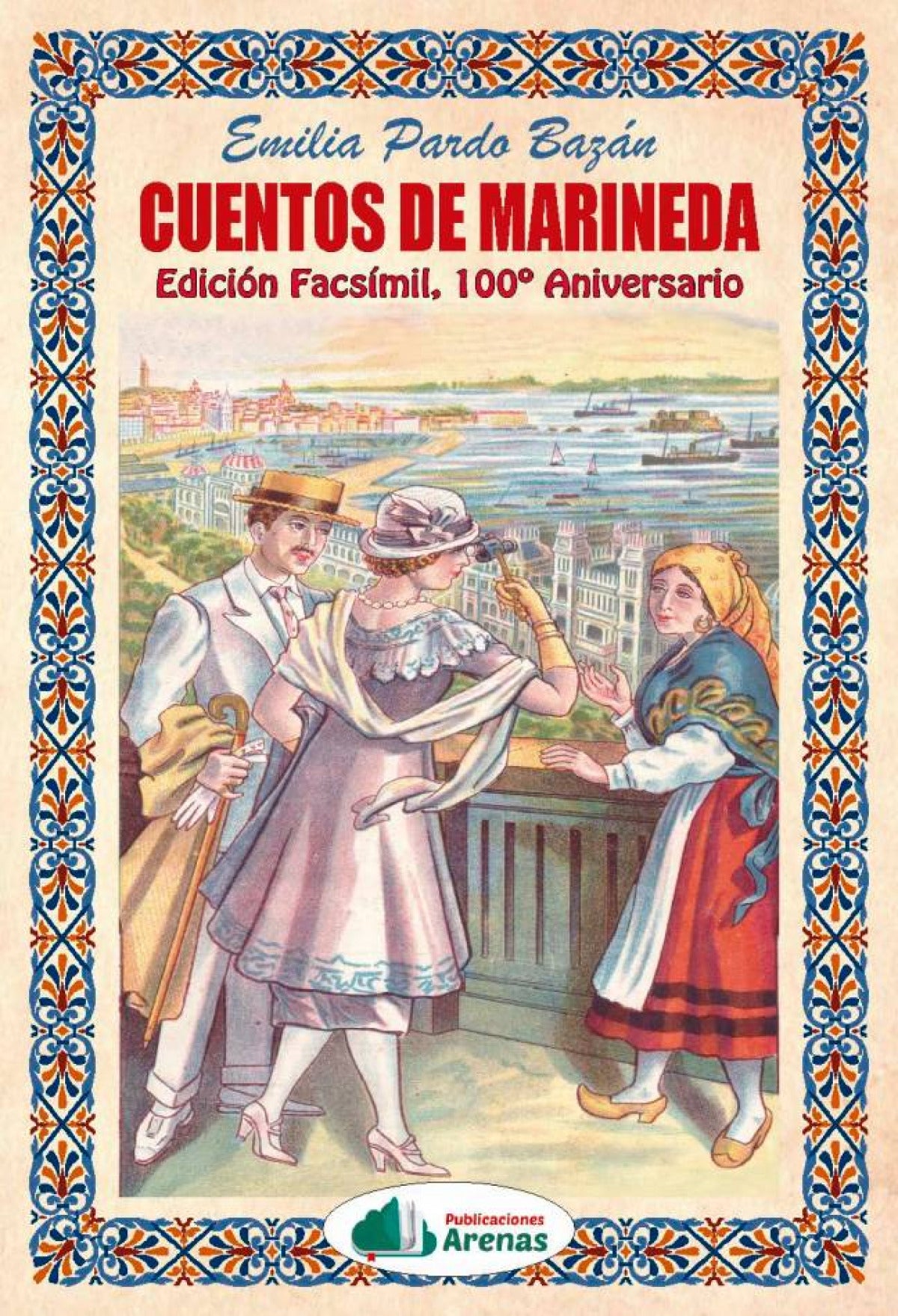 CUENTOS DE MARINEDA- EDICION FACSIMIL, 100º ANIVERSARIO