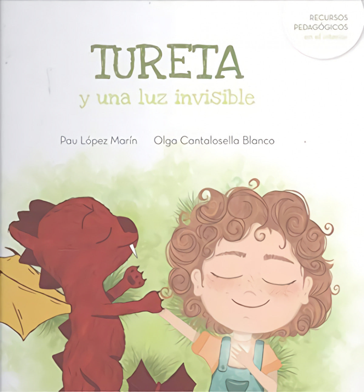 LA TURETA Y UNA LUZ INVISIBLE