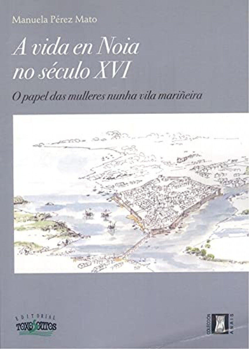 A vida en Noia no século XVI