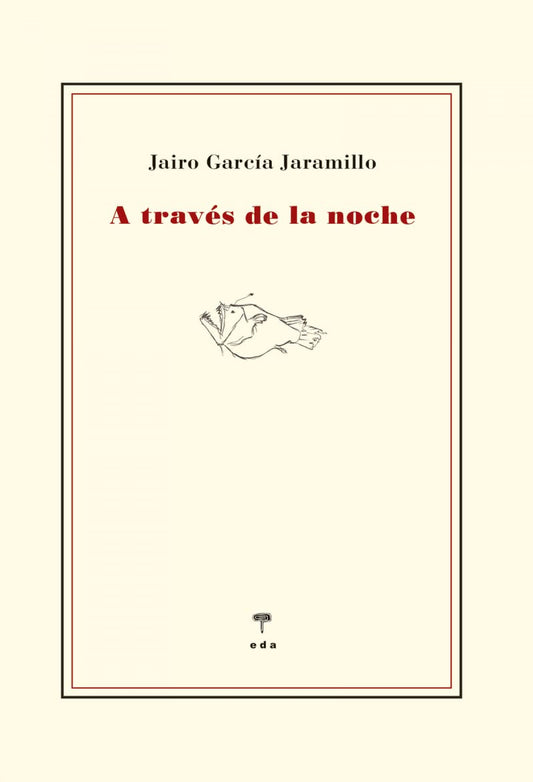 A través de la noche