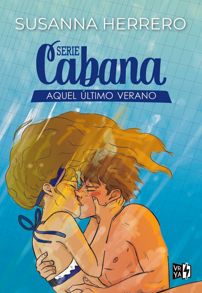 Serie Cabana: Aquel último verano