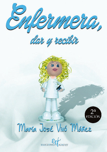 Enfermera, dar y recibir