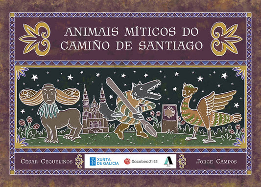 Animais míticos do Camiño de Santiago